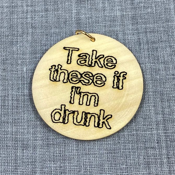 Take if drunk