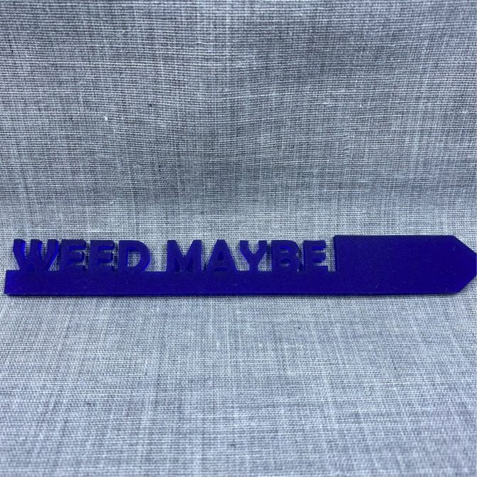 Weed Maybe-acrylic